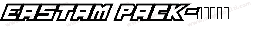 Eastam Pack字体转换